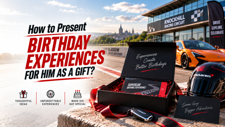 birthday experiences for him