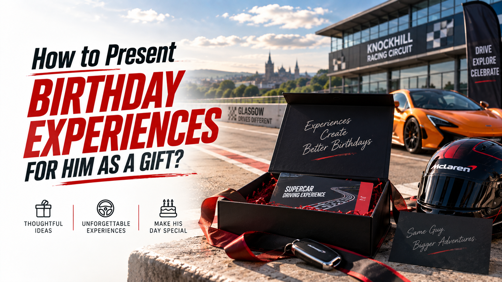 birthday experiences for him